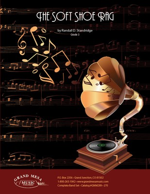 The Soft Shoe Rag - Randall Standridge - Grand Mesa Music Score