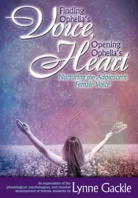 Finding Ophelias Voice Opening Ophelias Heart -