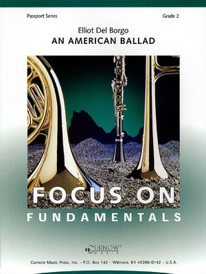 An American Ballad - Grade 2 - Score and Parts - Elliot Del Borgo - Curnow Music Score/Parts