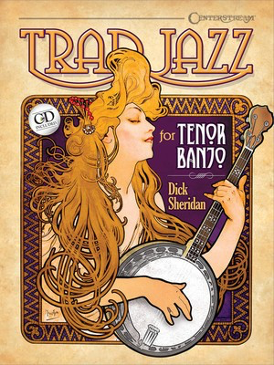 Trad Jazz for Tenor Banjo - Banjo Dick Sheridan Centerstream Publications Banjo TAB /CD