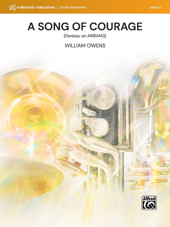 A Song of Courage – Concert Band Conductor Score & Parts (Digital Download)