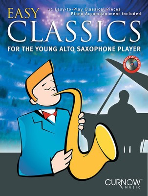 Easy Classics for the Young Alto Sax Player - Various - Alto Saxophone Curnow Music /CD