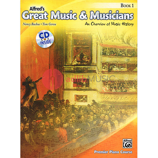Alfreds Great Music & Musicians Book 1