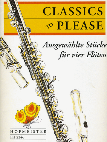 CLASSICS TO PLEASE FOR 4 FLUTES - FLUTE - HOFMEISTER FH2246