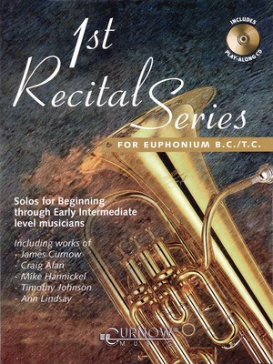 First Recital Series - Euphonium B.C./T.C. - Various - Euphonium Curnow Music /CD