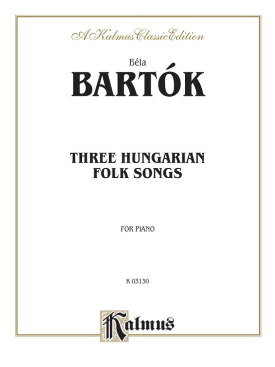 Bartok - Three Hungarian Folksongs - Piano Solo (Digital Download)
