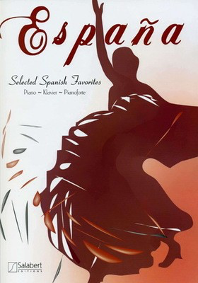 Espana. Selected Spanish Favorites