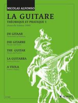 The Guitar - Theory and Practice 1 - Classical Guitar|Guitar Nicolas Alfonso Schott Freres