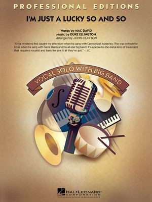 I'm Just a Lucky So and So (Key: F) - Duke Ellington|Mack David - John Clayton Hal Leonard Score/Parts
