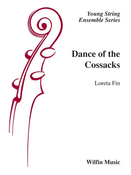 Dance of the Cossacks - Loreta Fin – String Orchestra Conductor Score & Parts (Digital Download)