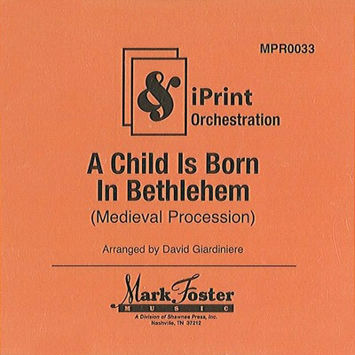 A Child Is Born in Bethlehem - David Giardiniere Shawnee Press Instrumental Parts Score/Parts