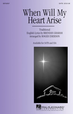 When Will My Heart Arise - SSA Roger Emerson Hal Leonard Choral Score Octavo
