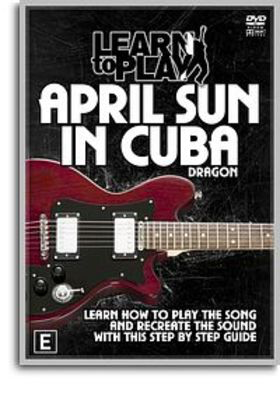 Learn To Play April Sun In Cuba Guitar Dvd -