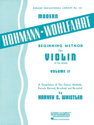 Modern Hohmann-Wohlfahrt Beginning Method for Violin - Volume 2 - Violin Rubank Publications