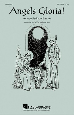 Angels Gloria! - SSA Roger Emerson Hal Leonard Choral Score Octavo