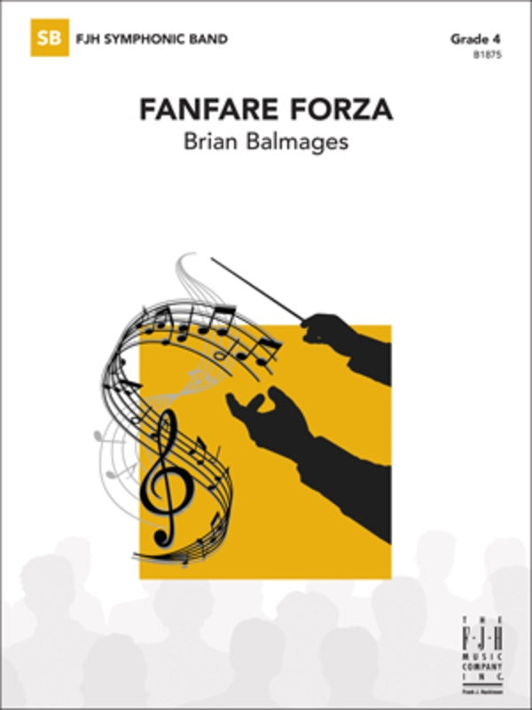 Balmages - Fanfare Forza - Concert Band Grade 4 Score/Parts FJH B1875