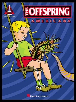 The Offspring - Americana - Guitar Hal Leonard Guitar TAB with Lyrics & Chords