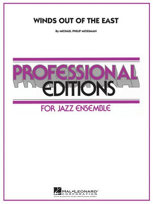 Winds Out of the East - Michael Philip Mossman - Hal Leonard Score/Parts