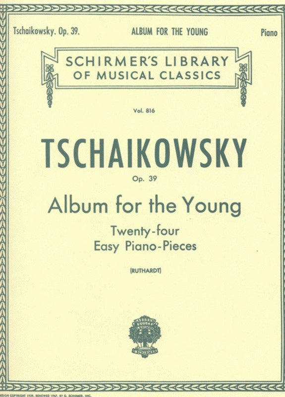 Tchaikovsky - Album for the Young Op39 Lib816 - Piano Solo Schirmer 50256480