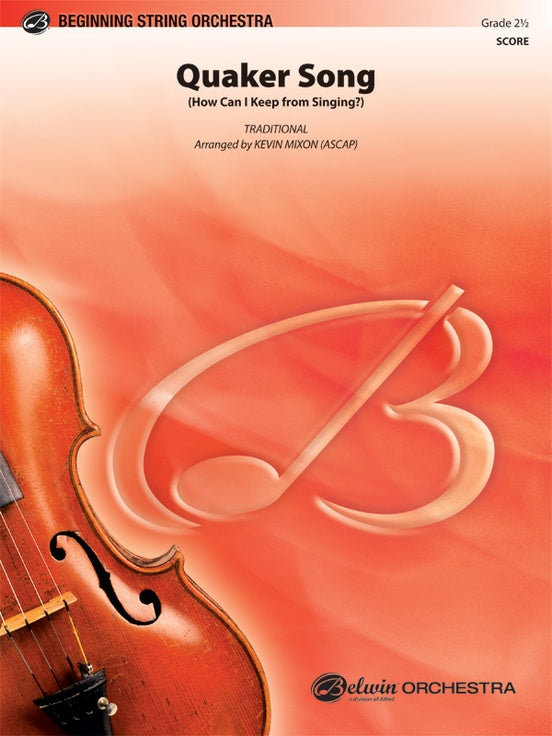 Quaker Song (How Can I Keep from Singing?) – String Orchestra Conductor Score & Parts (Digital Download)