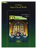 J.S. Bach: Major Choral Works - CD Sheet Music - Johann Sebastian Bach - Classical Vocal CD Sheet Music /CD-ROM