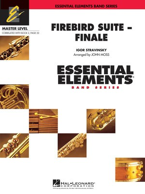 Firebird Suite - Finale - Includes Full Performance CD - Igor Stravinsky - John Moss Hal Leonard Score/Parts