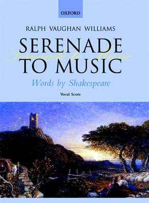 Serenade to Music Vocal Score
