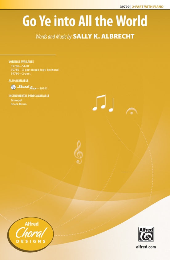 Go Ye Into All the World – 2-Part Choral Octavo (Digital Download)