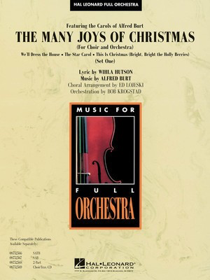 The Many Joys of Christmas (Set One) - Featuring the Carols of Alfred Burt - Bob Krogstad|Ed Lojeski Hal Leonard Score/Parts