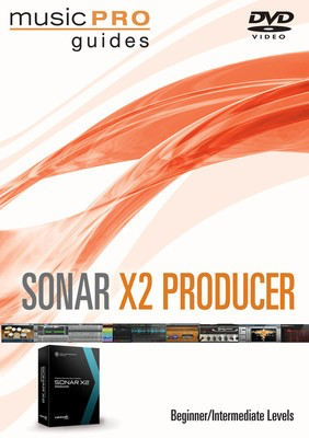 Sonar X2 Producer - Beginner/Intermediate Level Music Pro Guide Series - Various Hal Leonard DVD