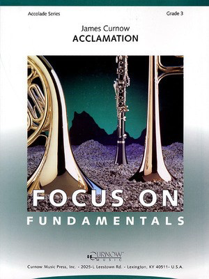 Acclamation - Grade 3 - Score and Parts - James Curnow - Curnow Music Score/Parts