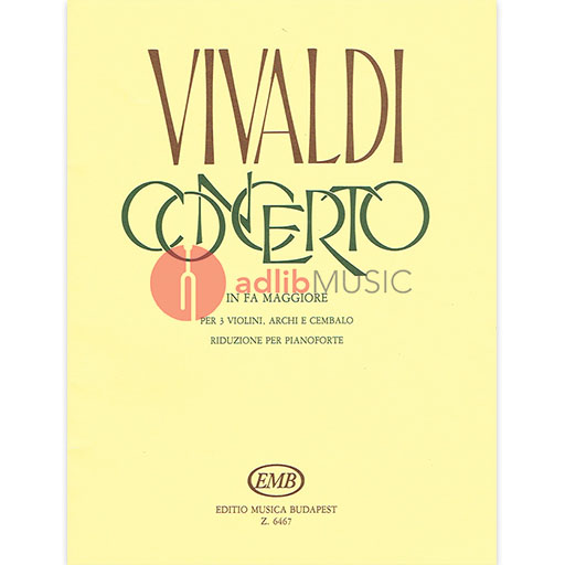 CONCERTO F MAJOR RV551 P278 F.I NO34 FOR 3 VLNS - VIVALDI - VIOLIN - EMB