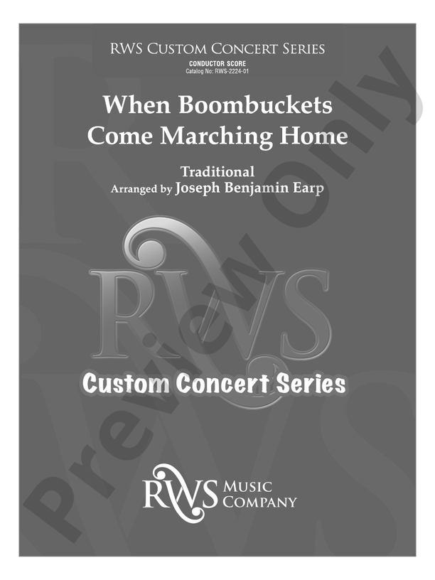When Boombuckets Come Marching Home - Concert Band Conductor Score & Parts(Digital Download)