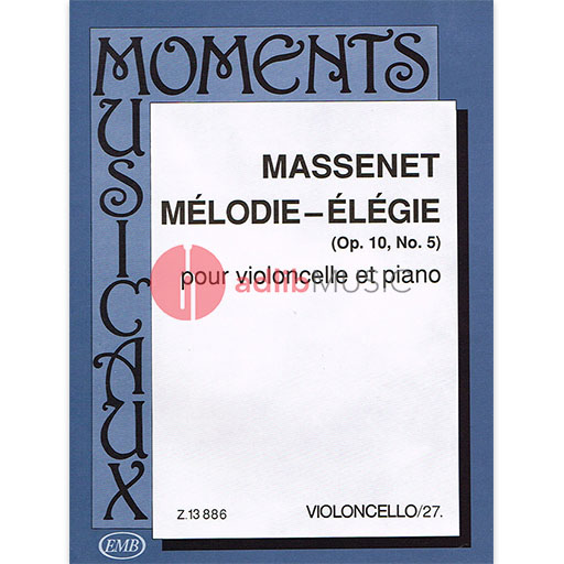 Massenet - Melodie Elegie Op10/5 -Cello EMB Z13886