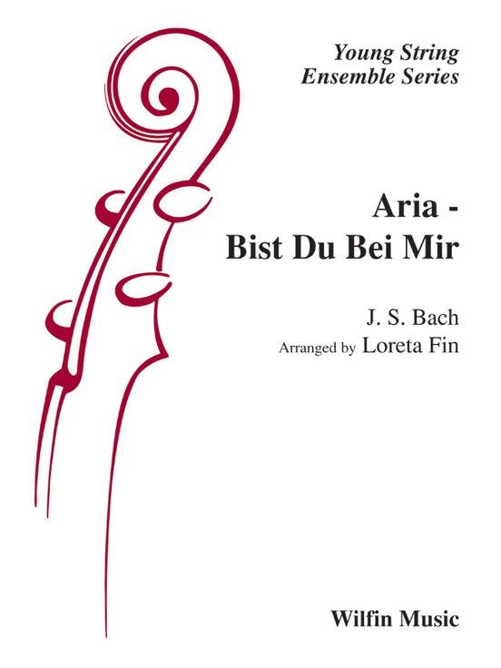 Aria - Bist Du Bei Mir - Loreta Fin – String Orchestra Conductor Score & Parts (Digital Download)