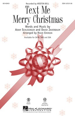 Text Me Merry Christmas - Adam Schlesinger|David Javerbaum - SSA Roger Emerson Hal Leonard Octavo
