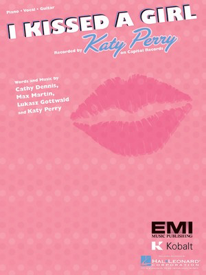 I Kissed a Girl - Guitar|Piano|Vocal Hal Leonard Piano, Vocal & Guitar