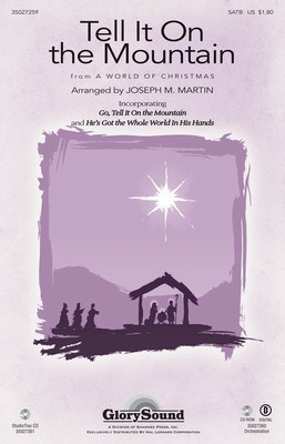 Tell It on the Mountain (from A World of Christmas) - SATB Joseph M. Martin Shawnee Press Choral Score Octavo