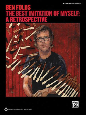 Ben Folds - The Best Imitation of Myself - Alfred Music Piano, Vocal & Guitar