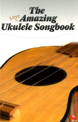 More Amazing Ukulele Songbook - Ukulele Sasha Music Publishing Melody Line, Lyrics & Chords Softcover