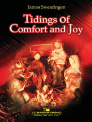 Tidings of Comfort and Joy - James Swearingen - C.L. Barnhouse Company Score/Parts