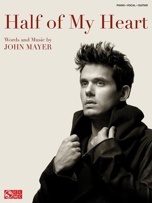 Half of My Heart - Cherry Lane Music Piano, Vocal & Guitar