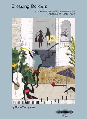 Crossing Borders Piano Duet Bk 3 - Piano Duet - Remo Vinciguerra - Peters EP7649