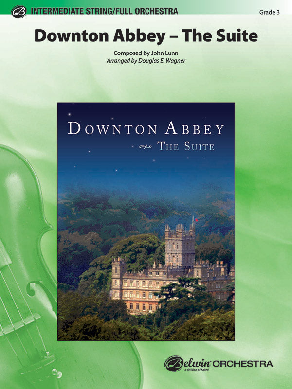 DOWNTON ABBEY THE SUITE FO GR 3 LUNN JOHN