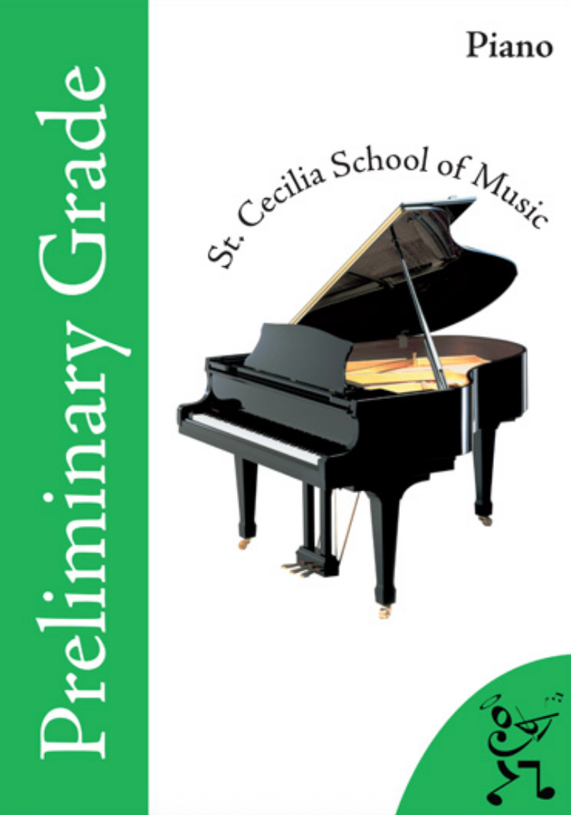 St Cecilia School of Music (SCSM) Piano Examination Book - Preliminary Grade