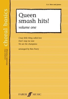 Queen Smash Hits! - Vol. 1 SA/Men - SA(B) Ben Parry Faber Music