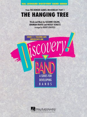 Hanging Tree (Hunger Games) Disc1.5 Sc/Pts - Jeremiah Fraites|Suzanne Collins|Wesley Schultz - Robert Longfield Hal Leonard Score/Parts