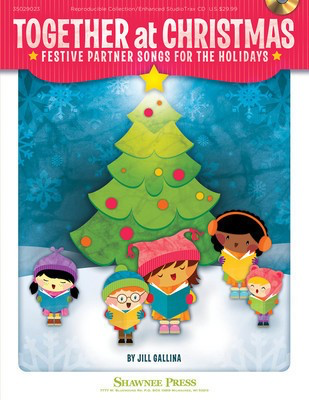 Together At Christmas - Jill Gallina - 2-Part Shawnee Press Choral Score /CD
