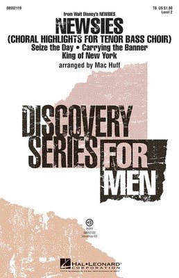 Newsies - (Choral Highlights for Tenor Bass Choir) Discovery Level 2 - Alan Menken - TB Mac Huff Hal Leonard Choral Score Octavo