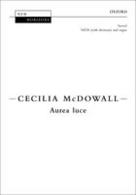 Aurea luce - Cecilia McDowall - SATB divisi Oxford University Press Choral Score Octavo